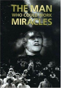 The man who could work miracles