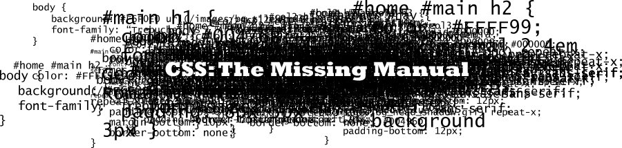 CSS: The Missing Manual